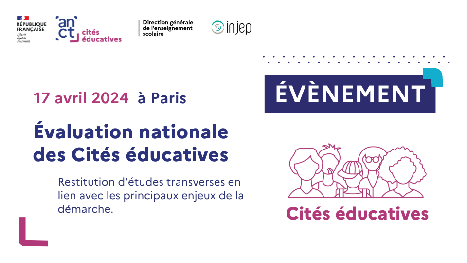 Evaluation nationale des Cités éducatives : restitution d’études transverses